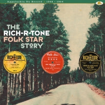 THE RICH-R-TONE FOLK STAR STORY: APPALACHIA ON RECORD 1946-1954 [CD]