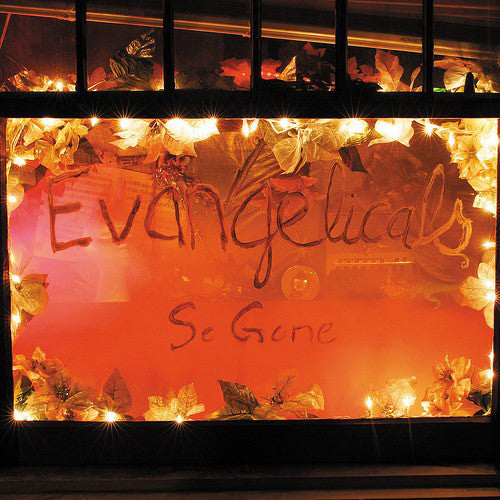 EVANGELICALS  - SO GONE