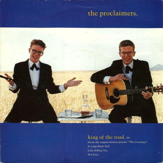 PROCLAIMERS  - KING OF THE ROAD