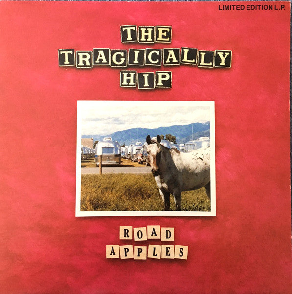 Tragically Hip - Road Apples (Limited Edition) (Used LP)