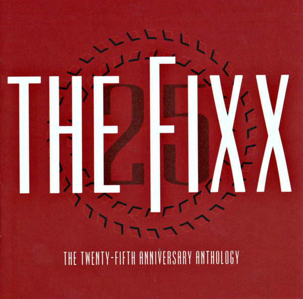 FIXX  - 25TH ANNIVERSAY ANTHOLOGY (2CDS)