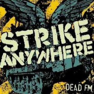Strike Anywhere - Dead FM (Used LP)