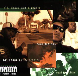 BG KNOCC & DRESTA - REAL BROTHAS