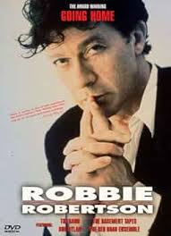 ROBERTSON, ROBBIE  - DVD-GOING HOME
