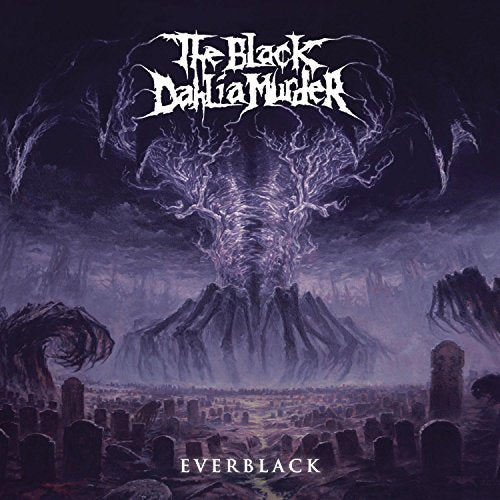 BLACK DAHLIA MURDER - EVERBLACK