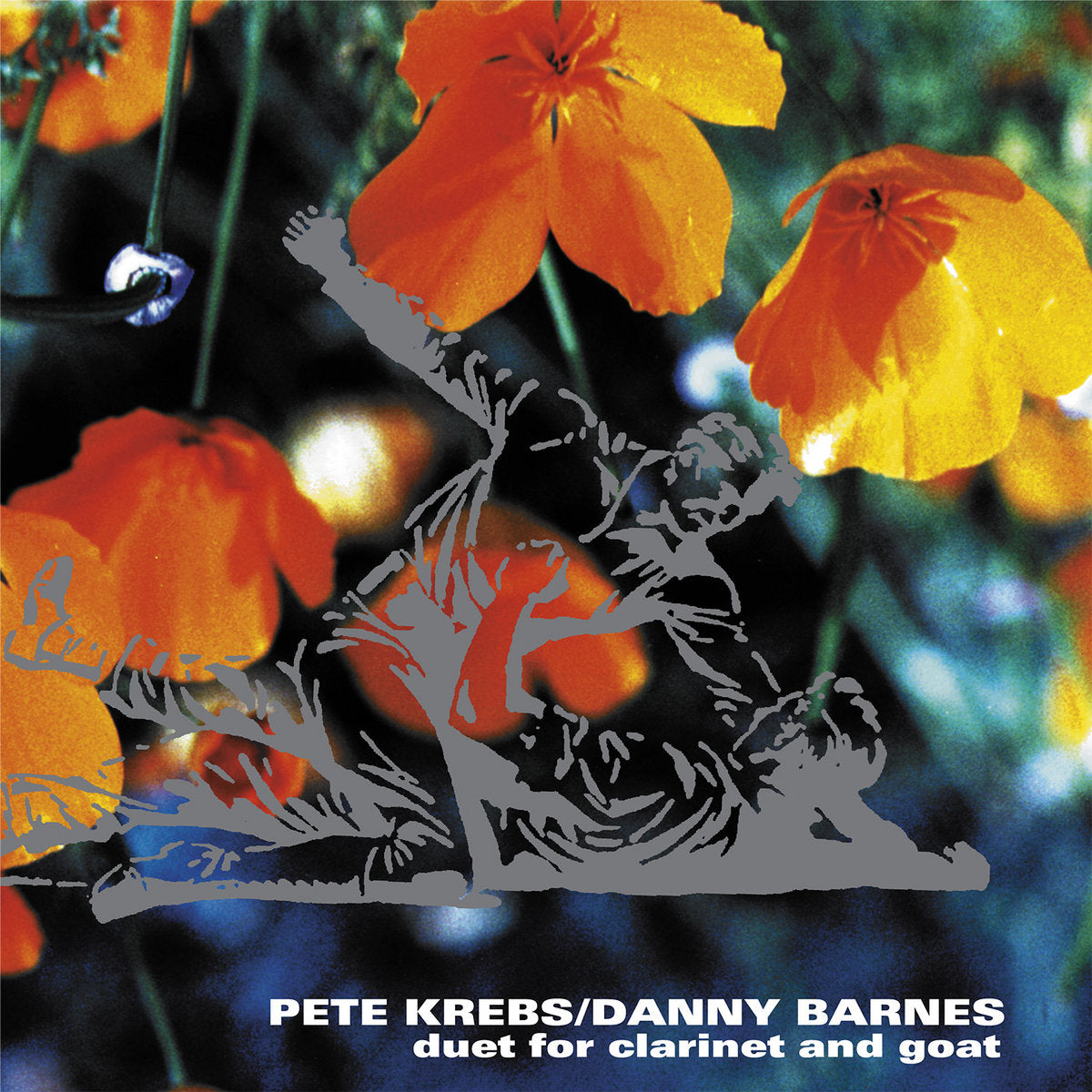 KREBS, PETE & DANNY BARNES - DUETS FOR CLARINET & GOAT