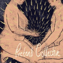 PRETEND COLLECTIVE - PRETEND COLLECTIVE [LP]