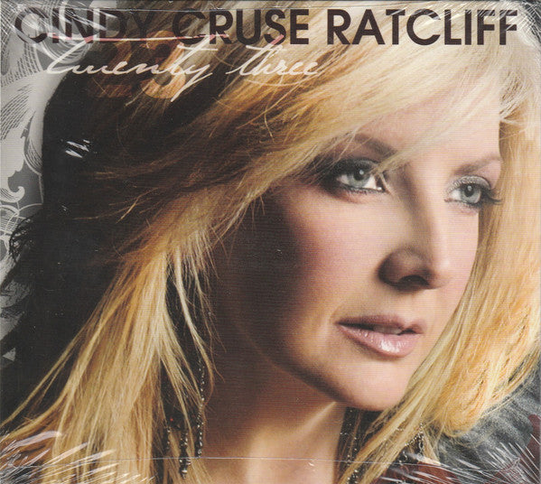 CRUSE RATCLIFF, CINDY  - TWENTY THREE