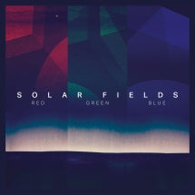 SOLAR FIELDS - RED GREEN BLUE [CD]