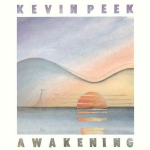 PEEK, KEVIN  - AWAKENING