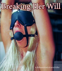 BREAKING HER WILL: THE DIRECTOR'S CUT [BLU-RAY]