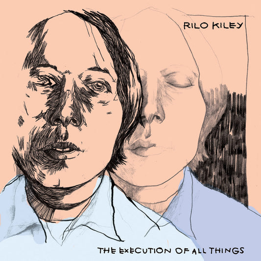 RILO KILEY  - EXECUTION OF ALL THINGS