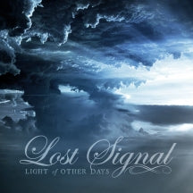 LOST SIGNAL - LIGHT OF OTHER DAYS [LP]