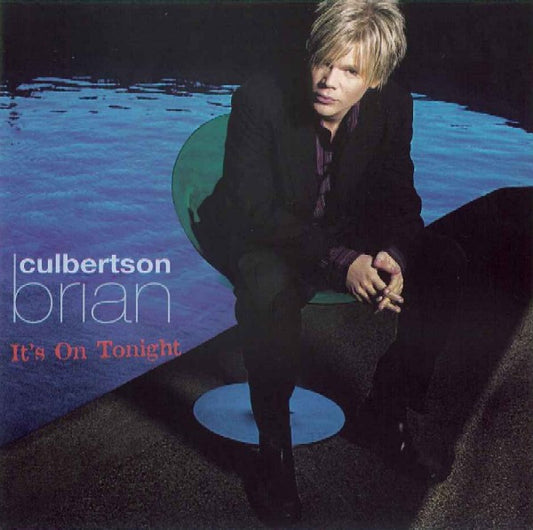 CULBERTSON, BRIAN  - IT'S ON TONIGHT