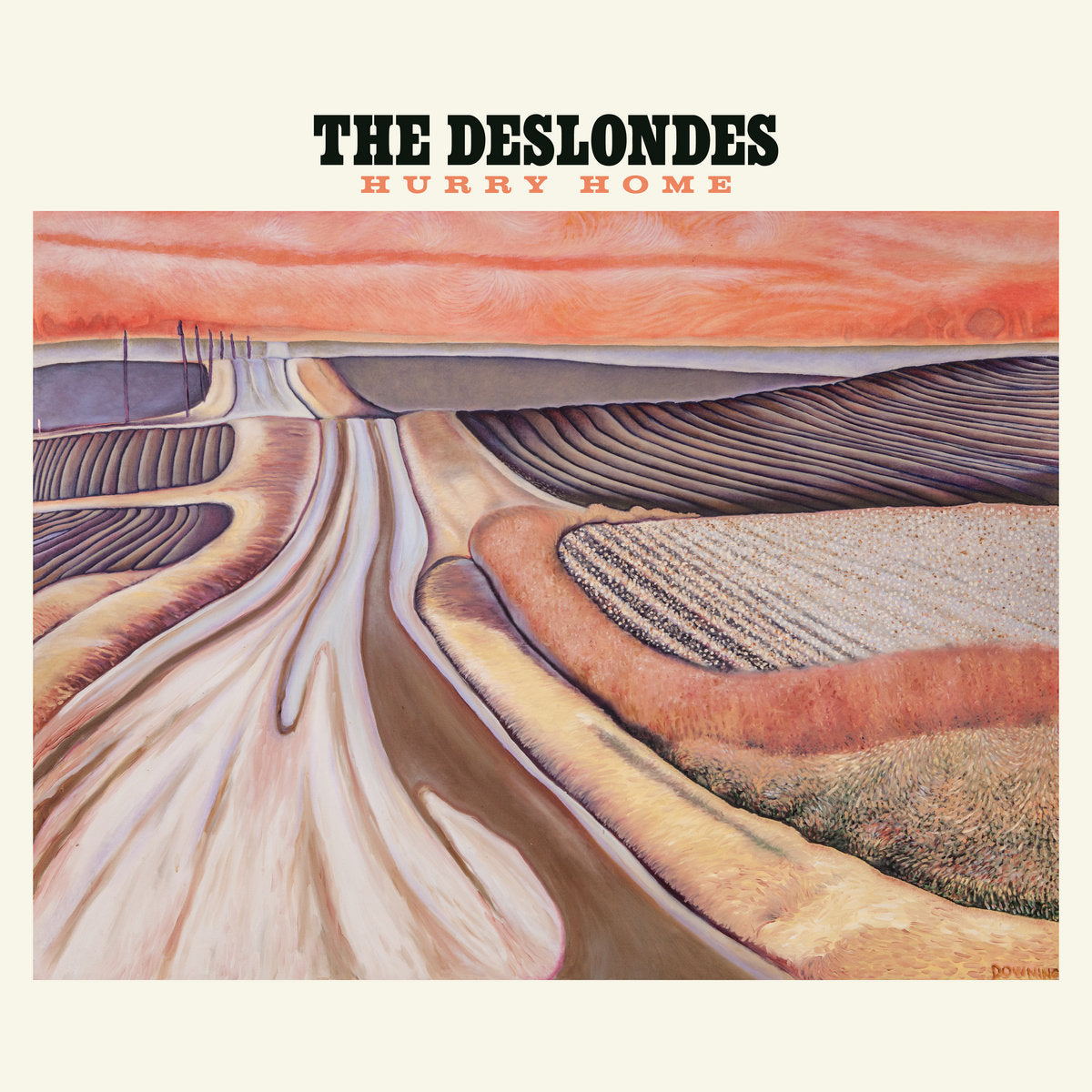 DESLONDES  - HURRY HOME