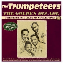 THE TRUMPETEERS - THE GOLDEN DECADE: THE SINGLES & ALBUMS COLLECTION 1948-59 [CD]