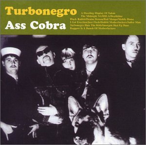 TURBONEGRO - ASS COBRA