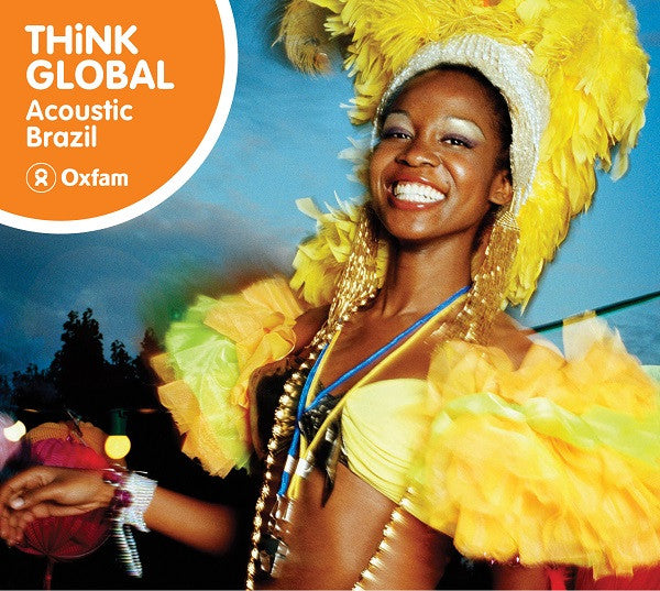 VARIOUS ARTISTS - THINK GLOBAL: ACOUSTIC BRAZIL