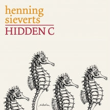 HENNING SIEVERTS - HIDDEN C [CD]