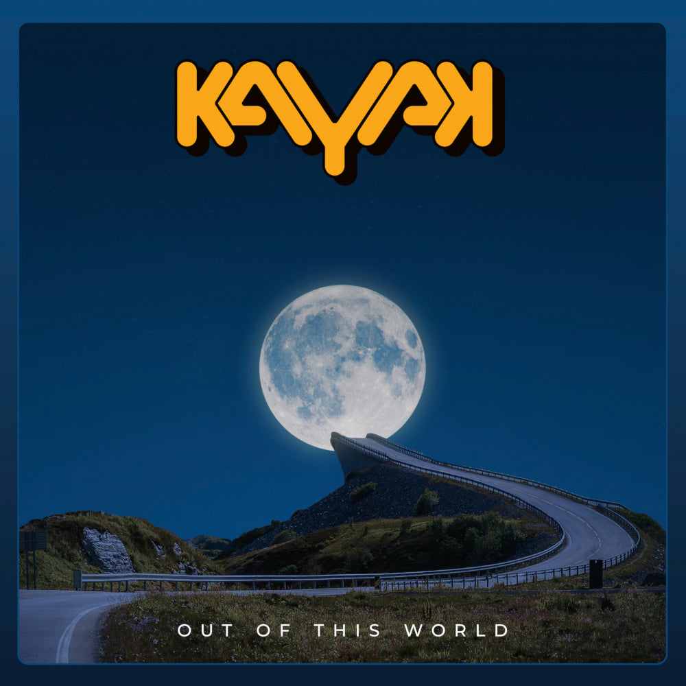 KAYAK  - OUT OF THIS WORLD