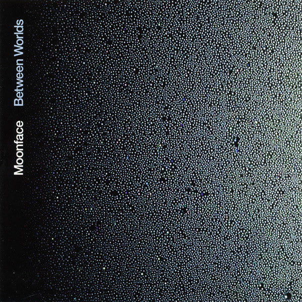 MOONFACE  - BETWEEN WORLDS
