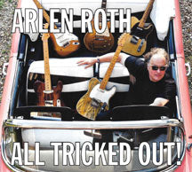 ARLEN ROTH - ALL TRICKED OUT [CD]
