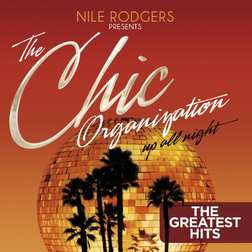 RODGERS, NILE - CHIC ORGANIZATION: UP ALL NIGHT (2CDS)