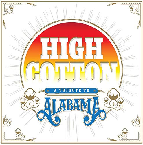 VARIOUS ARTISTS - HIGH COTTON: A TRIBUTE TO ALABAMA (2LP/TRANSLUCENT BLUE VINYL)
