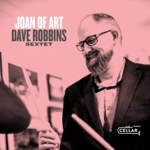 DAVE ROBBINS SEXTET - JOAN OF ART [CD]