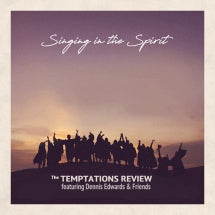 THE TEMPTATIONS REVIEW - FEATURING DENNIS EDWARDS & FRIENDS: SINGING IN THE SPIRIT [CD]