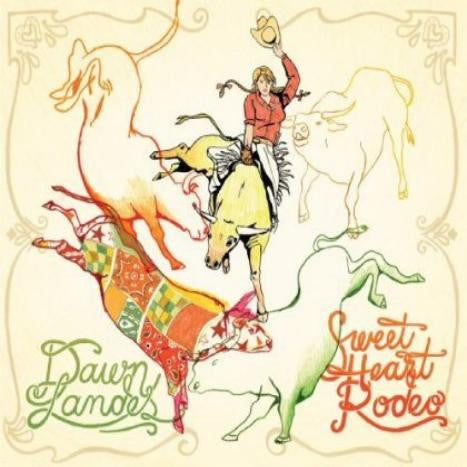 LANDES, DAWN  - SWEET HEART RODEO (DIGI)