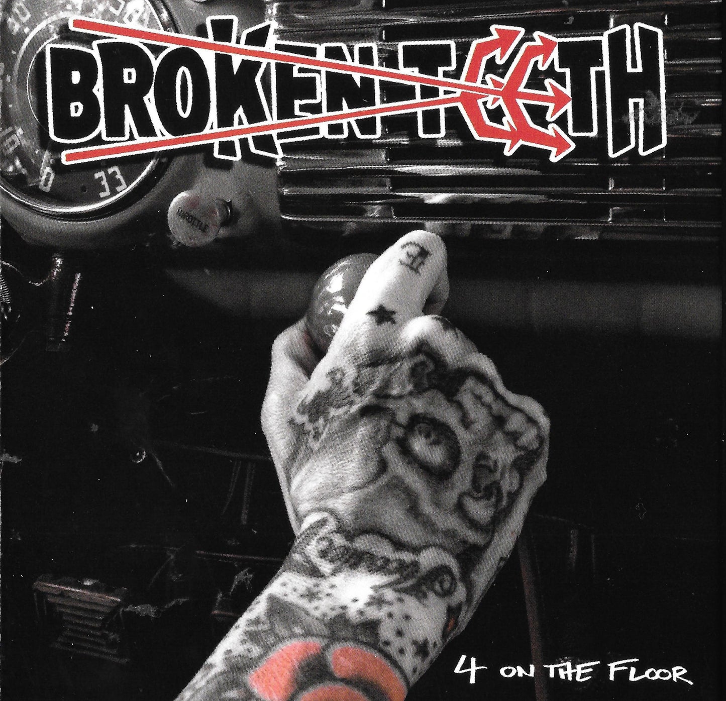 BROKEN TEETH  - 4 ON THE FLOOR