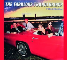 THE FABULOUS THUNDERBIRDS - T-BIRD RHYTHM (2026 EDITION) [CD]