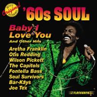 VARIOUS  - 60'S SOUL-BABY I LOVE YOU