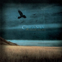 CIRRHA NIVA - FOR MOMENTS NEVER DONE [LP]