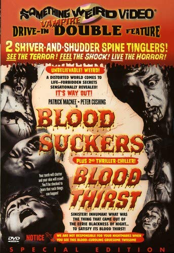 BLOOD SUCKERS/BLOOD THIRST  - DVD-DOUBLE FEATURE-SOMETHING WERID VIDEO