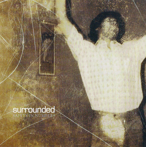 SURROUNDED  - SAFETY IN NUMBERS