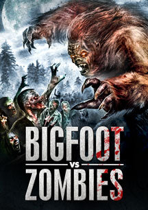 BIGFOOT VS. ZOMBIES [DVD]