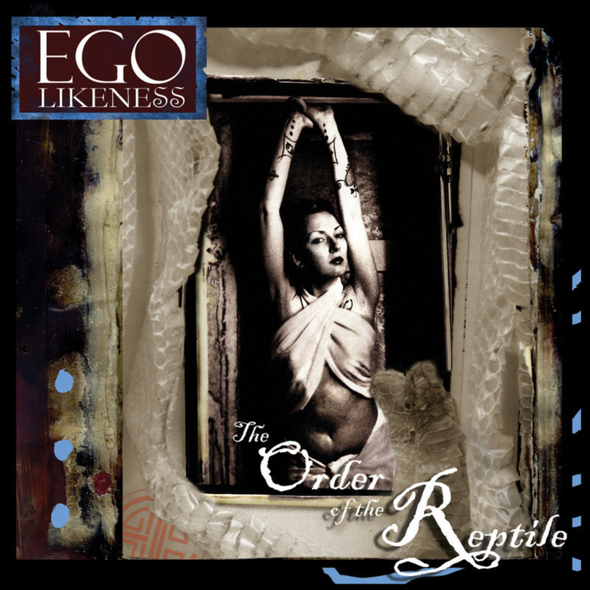 EGO LIKENESS  - ORDER OF THE REPTILE