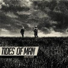 TIDES OF MAN  - EMPIRE THEORY