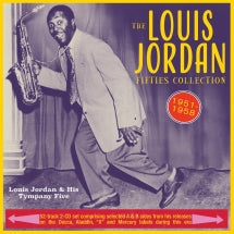 LOUIS JORDAN & HIS TYMPANY FIVE - FIFTIES COLLECTION 1951-58 [CD]