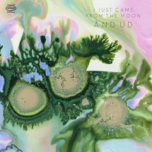 I JUST CAME FROM THE MOON - ├àND UD [LP]