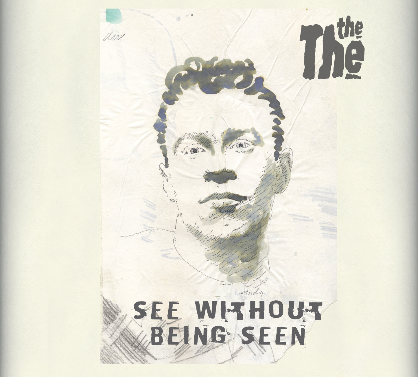 THE THE  - SEE WITHOUT BEING SEEN