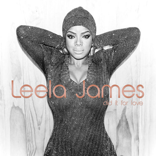 JAMES, LEELA  - DID IT FOR LOVE