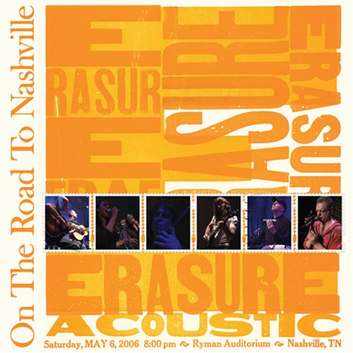 ERASURE  - ON THE ROAD TO NASHVILLE