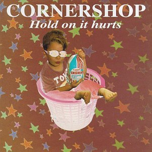 CORNERSHOP - HOLD ON IT HURTS