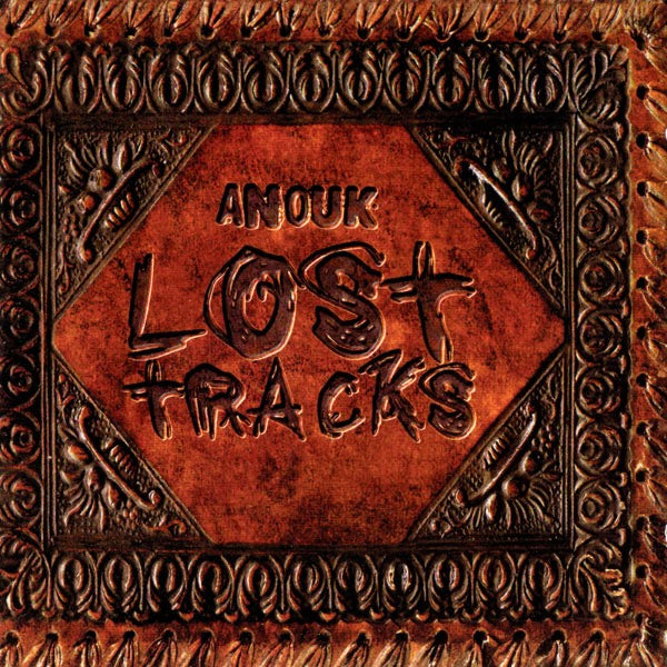 ANOUK  - LOST TRACKS