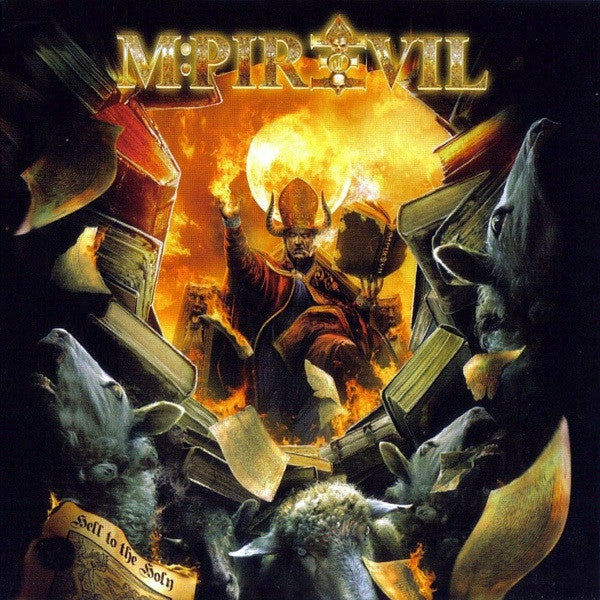 MPIRE OF EVIL  - HELL TO THE HOLY