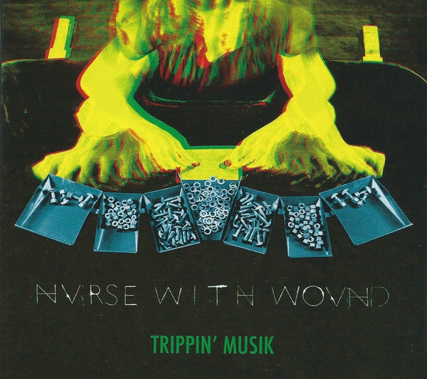 NURSE WITH WOUND  - TRIPPIN MUSIK