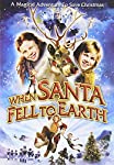 WHEN SANTA FELL TO EARTH